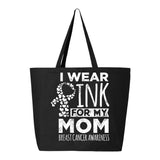 Veracco I Wear Pink for My Mom Jumbo Heavy Cotton Canvas Reusable Tote Bag with Zipper Survivor Breast Awareness Item