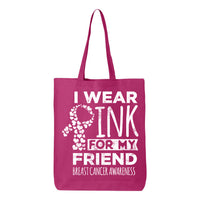 Veracco I Wear Pink for My Friend Tote Bag Fearless Fighter Survivor Eco Cotton Reusable Bag Breast Cancer Awareness Items