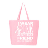 Veracco I Wear Pink for My Friend Jumbo Heavy Cotton Canvas Reusable Tote Bag with Zipper Survivor Breast Awareness Item