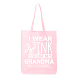 Veracco I Wear Pink for My Grandma Tote Bag for Fearless Fighter Survivor Eco Cotton Reusable Bag Breast Awareness Item