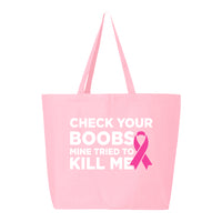 Veracco Check Your Boobs Mine Tried to Kill Me Jumbo Heavy Cotton Canvas Tote Bag Survivor Breast Cancer Awareness Items