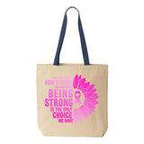 Veracco Being Strong is The Only Choice Breast Cancer Awareness Tote Bag Survivor Cotton Canvas Reusable Item