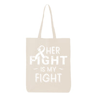 Her Fifght is My Fight Eco Cotton Tote Bag Fearless Survivor Pink Ribbon Breast Cancer Awareness Items (6oz)