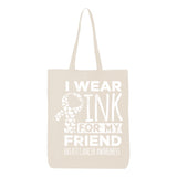 Veracco I Wear Pink for My Friend Tote Bag Fearless Fighter Survivor Eco Cotton Reusable Bag Breast Cancer Awareness Items