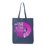 Veracco Being Strong Is The Only Choice Breast Cancer Tote Bag Fighter Survivor Eco Cotton Reusable Awareness Item (6oz)