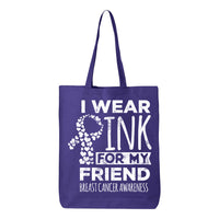 Veracco I Wear Pink for My Friend Tote Bag Fearless Fighter Survivor Eco Cotton Reusable Bag Breast Cancer Awareness Items