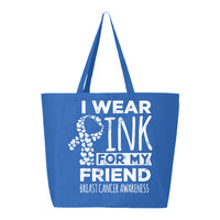Veracco I Wear Pink for My Friend Jumbo Heavy Cotton Canvas Reusable Tote Bag with Zipper Survivor Breast Awareness Item