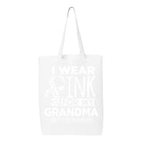 Veracco I Wear Pink for My Grandma Tote Bag for Fearless Fighter Survivor Eco Cotton Reusable Bag Breast Awareness Item