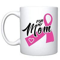 Veracco For My Mom Ceramic Coffee Mug Motivational Breast Cancer Awareness Gift Pink Ribbon