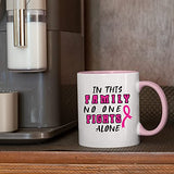 Veracco In this Family No One Fights Alone Cancer Awareness Pink Ribbon Ceramic Coffee Mug Motivational Inspirational Uplifting Funny Cancer Gifts For Women Chemo Survivor