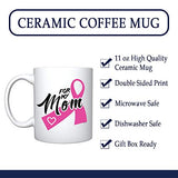 Veracco For My Mom Ceramic Coffee Mug Motivational Breast Cancer Awareness Gift Pink Ribbon