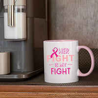 Veracco Her Fight Is My Fight Cancer Awareness Pink Ribbon Ceramic Coffee Mug Motivational Inspirational Uplifting Funny Cancer Gifts For Women Chemo Survivor