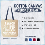 Veracco I Wear Pink for My Grandma Breast Cancer Awareness Tote Bag Survivor Cotton Canvas Reusable Cancer Awareness Item