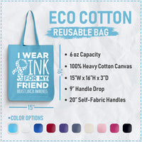 Veracco I Wear Pink for My Friend Tote Bag Fearless Fighter Survivor Eco Cotton Reusable Bag Breast Cancer Awareness Items