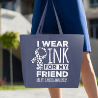 Veracco I Wear Pink for My Friend Jumbo Heavy Cotton Canvas Reusable Tote Bag with Zipper Survivor Breast Awareness Item