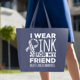 Veracco I Wear Pink for My Friend Jumbo Heavy Cotton Canvas Reusable Tote Bag with Zipper Survivor Breast Awareness Item