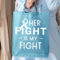 Her Fifght is My Fight Eco Cotton Tote Bag Fearless Survivor Pink Ribbon Breast Cancer Awareness Items (6oz)