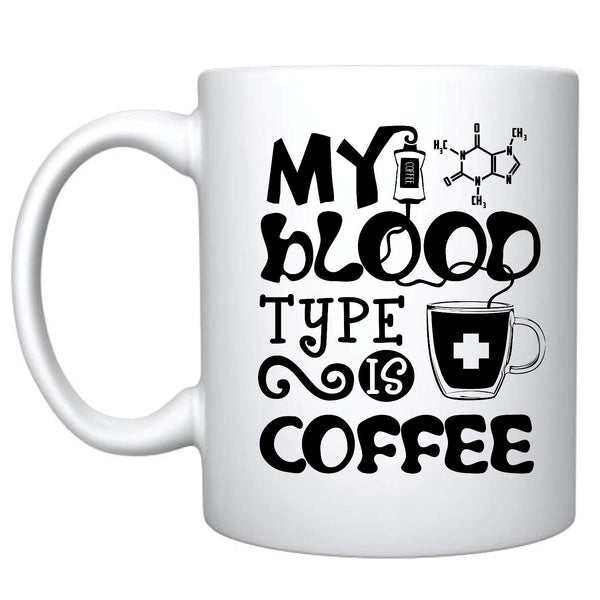 Veracco™ My Blood Type is Coffee Ceramic Coffee Mug Funny Birthday Gift For Coffee Lover Coworker Bestfriend Mom Dad Sister (Ceramic Mug)